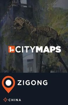 portada City Maps Zigong China (en Inglés)