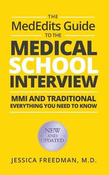 portada The MedEdits Guide to the Medical School Interview: MMI and Traditional: Everything you need to know (in English)