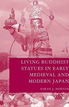 portada Living Buddhist Statues in Early Medieval and Modern Japan
