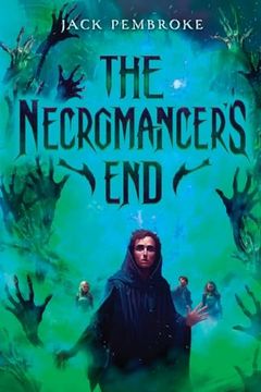portada The Necromancer's End: An Epic Fantasy Adventure (The Necromancer's End, 1) (en Inglés)