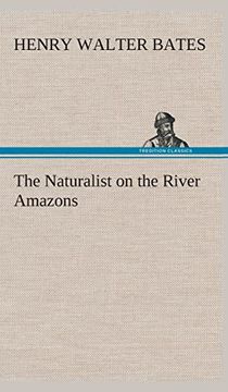 portada The Naturalist on the River Amazons (en Inglés)