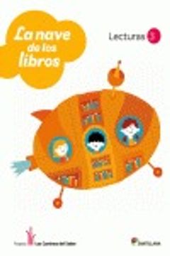 portada LECTURAS LA NAVE DE LOS LIBROS 3 PRIMARIA (in Spanish)