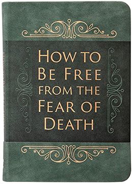 portada How to be Free From the Fear of Death (in English)