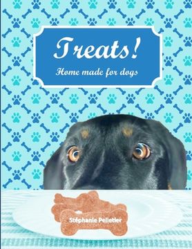 portada Treats! Home made for dogs: English version (in English)