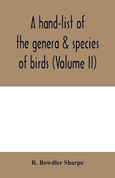 portada A Hand-List of the Genera & Species of Birds. (Nomenclator Avium tum Fossilium tum Viventium) (Volume ii) (en Inglés)