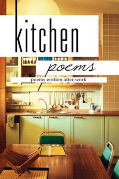 portada kitchen poems: poems written after work (en Inglés)