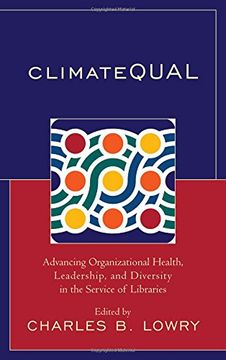 portada ClimateQUAL: Advancing Organizational Health, Leadership, and Diversity in the Service of Libraries