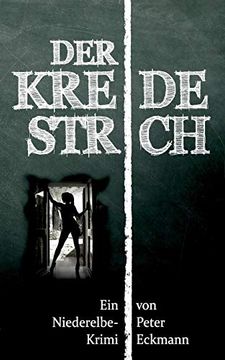 portada Der Kreidestrich: Ein Niederelbe-Krimi (in German)