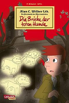 portada Alan c. Wilder 1: Die Brücke der Toten Hunde (1) (en Alemán)