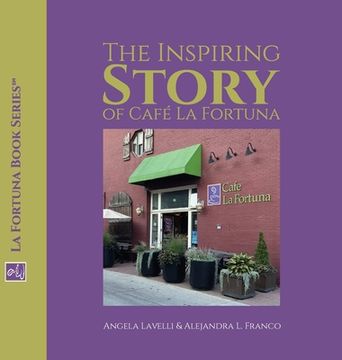 portada The Inspiring Story of Café La Fortuna (en Inglés)