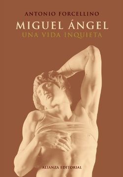 portada Miguel Ángel: Una Vida Inquieta (Libros Singulares (Ls)) (in Spanish)