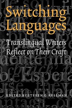 portada switching languages: translingual writers reflect on their craft (en Inglés)