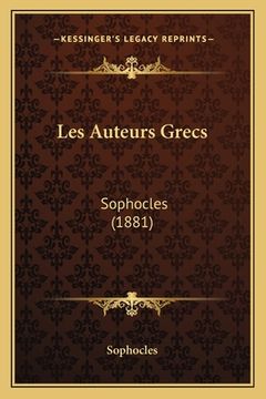 portada Les Auteurs Grecs: Sophocles (1881) (en Francés)