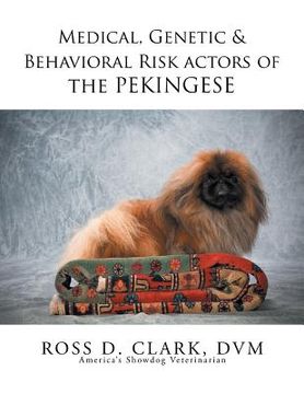portada Medical, Genetic & Behavioral Risk Factors of the Pekingese (en Inglés)