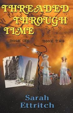 portada threaded through time, books one and two