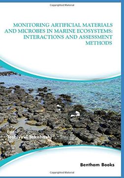 portada Monitoring Artificial Materials and Microbes in Marine Ecosystems: Interactions and Assessment Methods (Marine Ecology: Current and Future Developments) 