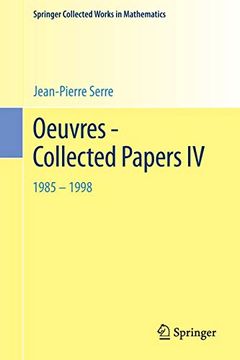 portada Oeuvres - Collected Papers iv: 1985 - 1998 (Springer Collected Works in Mathematics) (en Inglés)