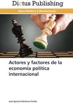 portada Actores y Factores de La Economia Politica Internacional