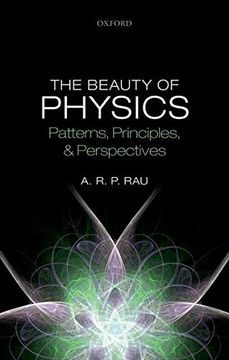 portada The Beauty of Physics: Patterns, Principles, and Perspectives (en Inglés)