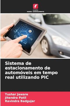 portada Sistema de Estacionamento de Automóveis em Tempo Real Utilizando pic (en Portugués)