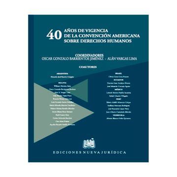 portada 40 AÑOS DE VIGENCIA DE LA CONVENCIÓN AMERICANA SOBRE DERECHOS HUMANOS
