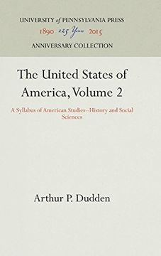 portada The United States of America, Volume 2: A Syllabus of American Studies--History and Social Sciences (en Inglés)