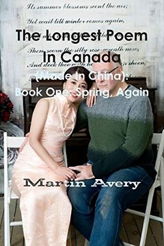 portada The Longest Poem in Canada (Made in China): Book One: Spring, Again (in Catalá)