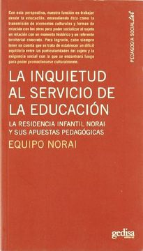 portada La Inquietud al Servicio de la Educacion: La Residencia Infantil Norai y sus Apuestas Pedagogicas