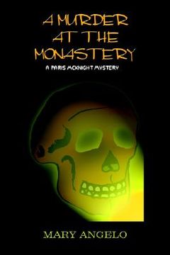 portada a murder at the monastery: a paris mcknight mystery (en Inglés)