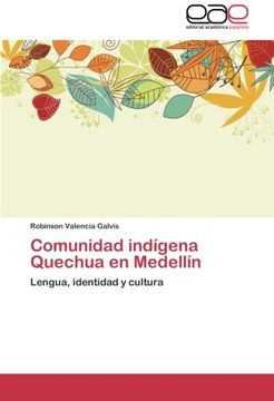 portada Comunidad indígena Quechua en Medellín