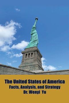 portada The United States of America: Facts, Analysis, and Strategy (en Inglés)