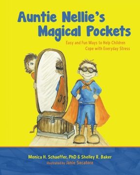 portada Auntie Nellie's Magical Pockets: Easy and Fun Ways to Help Children Cope with Everyday Stress