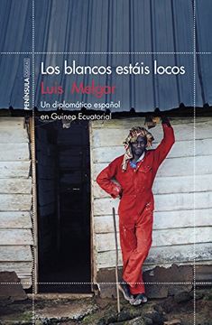 portada Los blancos estáis locos (in Spanish)