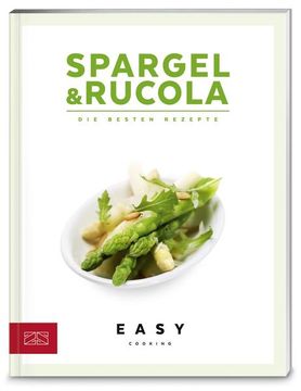 portada Spargel & Rucola: Die Besten Rezepte (Easy Kochbücher) (en Alemán)