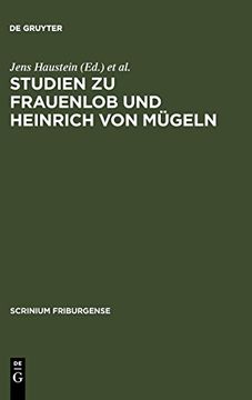 portada Studien zu Frauenlob und Heinrich von Mugeln: Festschrift fur Karl Stackmann zum 80. Geburtstag (en Alemán)