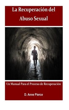 portada La Recuperacion del Abuso Sexual: Un Manual Para el Proceso de Recuperacion