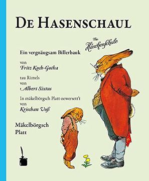portada De Hasenschaul: Ein Vergnäugsam Billerbauk von Fritz Koch-Gotha tau Rimels von Albert Sixtus. In Mäkelbörgsch Platt Oewersett't (en Alemán)