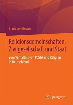 portada Religionsgemeinschaften, Zivilgesellschaft und Staat: Zum Verhältnis von Politik und Religion in Deutschland (en Alemán)