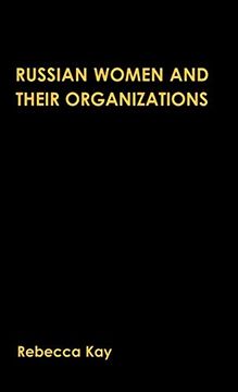 portada Russian Women and Their Organizations: Gender, Discrimination and Grassroots Women's Organizations, 1991-96 (en Inglés)