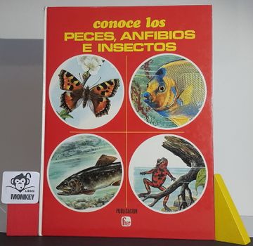 portada Conoce los Peces, Anfibios e Insectos
