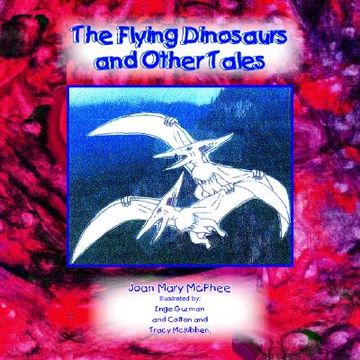 portada the flying dinosaurs and other tales