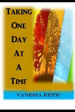 portada Taking One Day at a Time (en Inglés)
