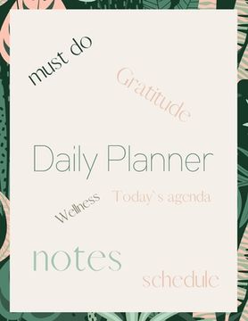 portada Daily Planner: Undated Daily Planner- Day at a glance (en Inglés)