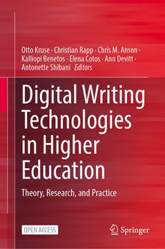portada Digital Writing Technologies in Higher Education: Theory, Research, and Practice