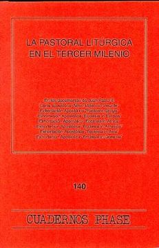 portada Pastoral litúrgica en el tercer milenio, La (CUADERNOS PHASE) (in Spanish)