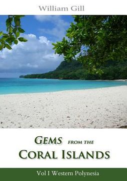portada Gems from the Coral Islands: Vol 1, Western Polynesia (en Inglés)