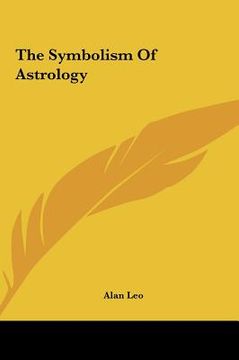 portada the symbolism of astrology the symbolism of astrology (en Inglés)