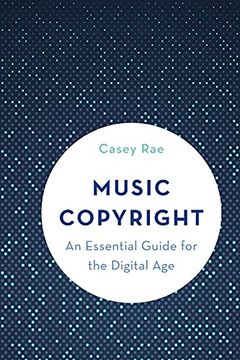 portada Music Copyright: An Essential Guide for the Digital age (in English)
