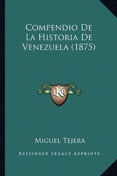 portada Compendio de la Historia de Venezuela (1875) (in Spanish)