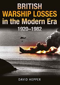 portada British Warship Losses in the Modern Era, 1920-1982